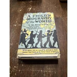 A Child's Geography of the World by V M Hillyer  First edition HB DJ